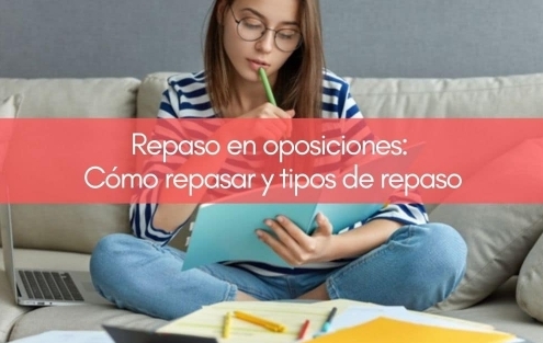 Técnicas de repaso para oposiciones