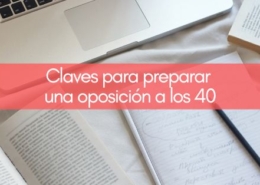 Estudiar oposiciones a los 40