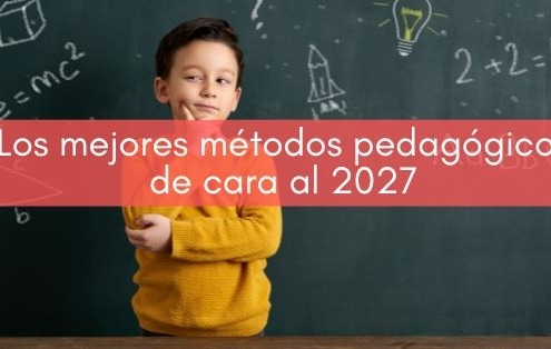 Los mejores métodos pedagógicos actuales